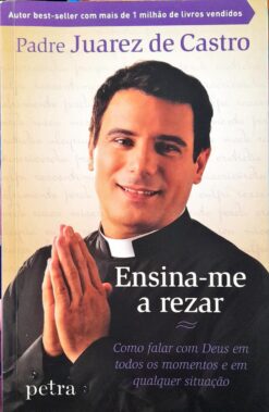 Ensina-me A Rezar - Juarez De Castro
