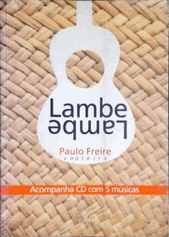 Lambe Lambe - Paulo De Oliveira Freire
