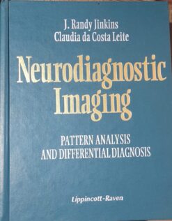 Neurodiagnostic Imaging: Pattern Analysis And Differential Diagnosis