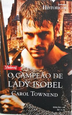 O Campeo De Lady Isobel - Carol Townend Harlequin Historico