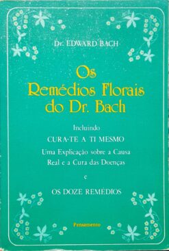 Os Remédios Florais Do Dr. Bach
