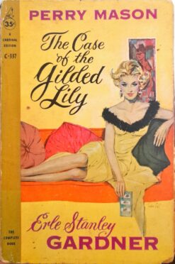 Perry Mason The Case Of The Gilded Lily - Erle Stanley Gardner