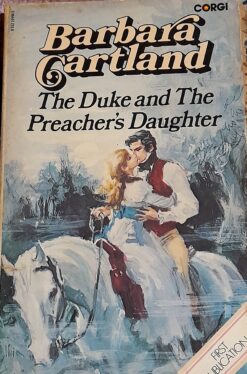 The Duke And The Preacher's Daughter - Barbara Cartland