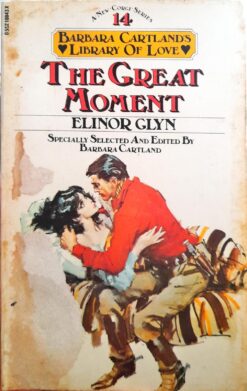 The Great Moment - Elinor Glyn Library Barbara Cartland