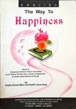 The Way To Happiness - Ghalib Ahmad Masri