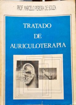 Tratado De Auriculoterapia - Prof. Marcelo Pereira De Souza