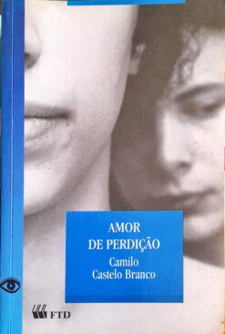 Amor De Perdição - Camilo Castelo Branco 5ª Ed.