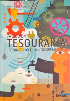 Básico Em Tesouraria - Márcio Barros Souza e Renato Torquato