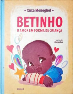 Betinho - O Amor Em Forma De Criança - Xuxa Meneghel