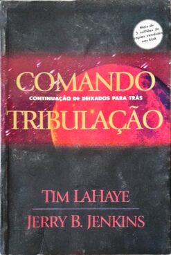 Comando Tribulação Deixados Para Trás 2 - Tim Lahaye e Jerry B. Jenkins