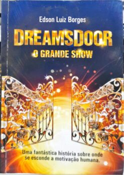 Dreamsdoor O Grande Show - Edson Luiz Borges