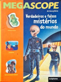Megascope Verdadeiros E Falsos Misterios Do Mundo