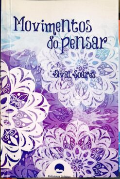 Movimentos Do Pensar - Sival Soares