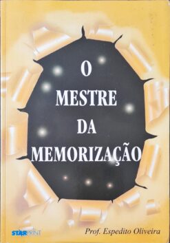 O Mestre Da Memorização - Prof. Espedito Oliveira
