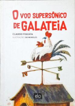 O Voo Supersônico De Galateia - Claudio Fragata 2021