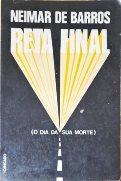 Reta Final - Neimar de Barros