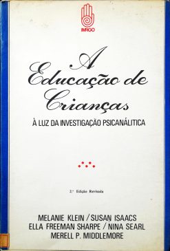 A Educação De Crianças - Melane Klen E Outros 2ª Ed.