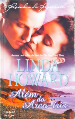 Além Do Arco-Íris - Linda Howard Rainhas Do Romance