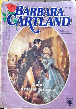 Amor, O Maior Tesouro - Barbara Cartland nº 29