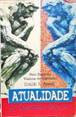 Atualidade Do Pensamento Espirita - Divaldo P. Franco