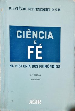 Ciência E Fé - D. Estevão Bettencourt 3ª Ed.