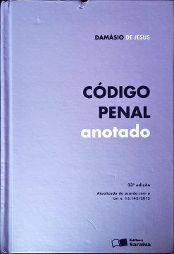 Código Penal Anotado - Damásio Evangelista De Jesus 9ª Ed.