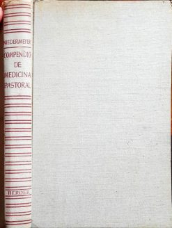 Compendio De Medicina Pastoral - Dr. Albert Niedermeyer 1957