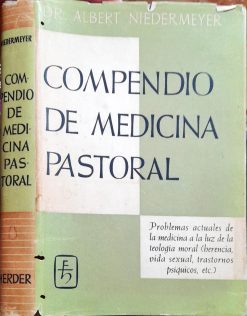 Compendio De Medicina Pastoral - Dr. Albert Niedermeyer
