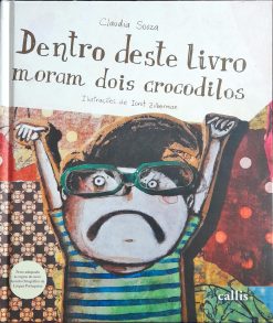 Dentro Deste Livro Moram Dois Crocodilos - Claudia Souza
