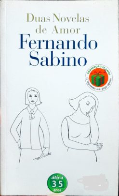 Duas Novelas De Amor - Fernando Sabino