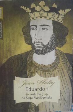 Eduardo I - Jean Plaidy