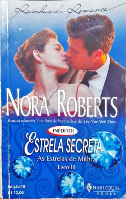 Estrela Secreta - Nora Roberts Rainhas do Romance 18