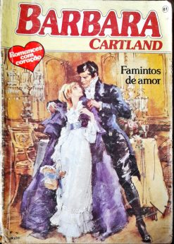Famintos De Amor - Barbara Cartland 61