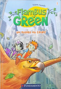 Flambus Green Um Duende Na Cidade Vol. 1 - Roberto Pavanello