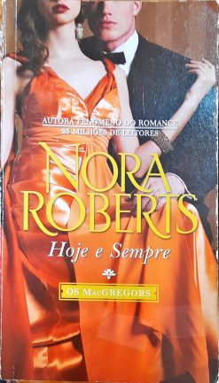 Hoje E Sempre - Nora Roberts Os MacGregors