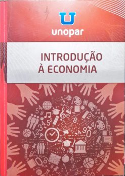 Introdução à Economia - Regina Lúcia Sanches Malassis & Outros