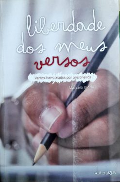 Liberdade Dos Meus Versos - Marcelo Biorki