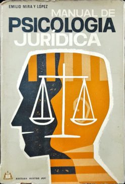 Manual De Psicologia Jurídica - Emilio Mira Y Lopez