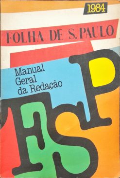 Manual Geral De Redação - Folha De S. Paulo 1984