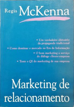 Marketing De Relacionamento - Regis Mckenna