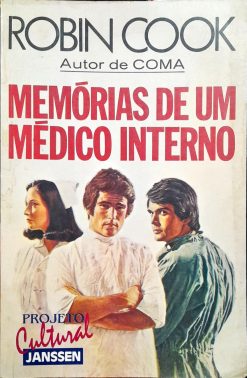 Memórias De Um Médivo Interno - Robin Cook 5ª Ed.