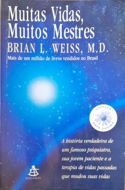 Muitas Vidas, Muitos Mestres - Brian L. Weiss