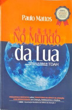 No Mundo Da Lua - Paulo Mattos 16ª Ed.