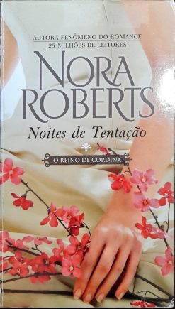 Noites De Tentação - Nora Roberts O Reino De Cordina
