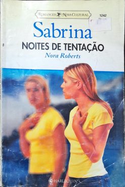 Noites De Tentação - Nora Roberts Sabrina 1242
