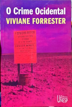O Crime Ocidental - Viviane Forrester