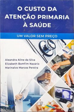 O Custo Da Atenção Primária À Saúde