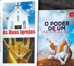 O Poder de um Cordeiro e As Duas Igrejas