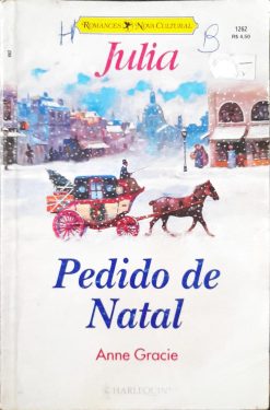 Pedido De Natal - Anne Gracie Julia 1262