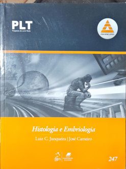 Plt 247 Histologia Básica - Luiz C. Junqueira e José Carneiro